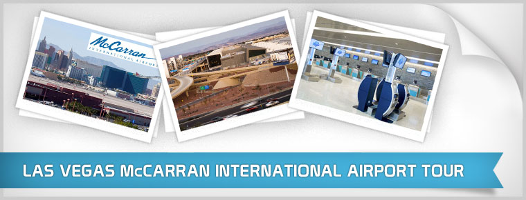 Las Vegas McCarran International Airport tour