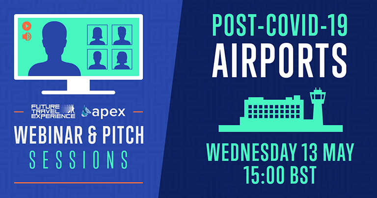FTE Webinars & Pitch Sessions- Post-COVID-19 Airports