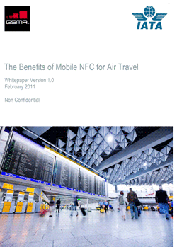 IATA Whitepaper: The Benefits of Mobile NFC for Air Travel IATA Whitepaper: The Benefits of Mobile NFC for Air Travel