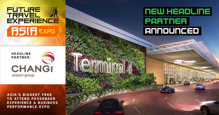 Changi Airport Group announced as Headline Partner of Future Travel Experience Asia EXPO 2017