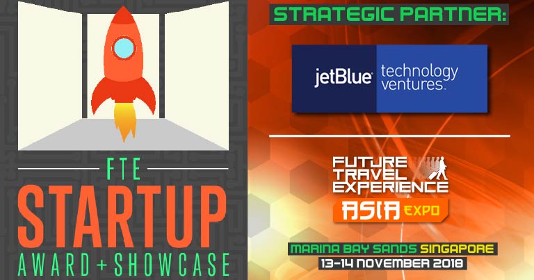 Submit your entry for the FTE Asia EXPO 2018 Startup Competition – in partnership with JetBlue Technology Ventures