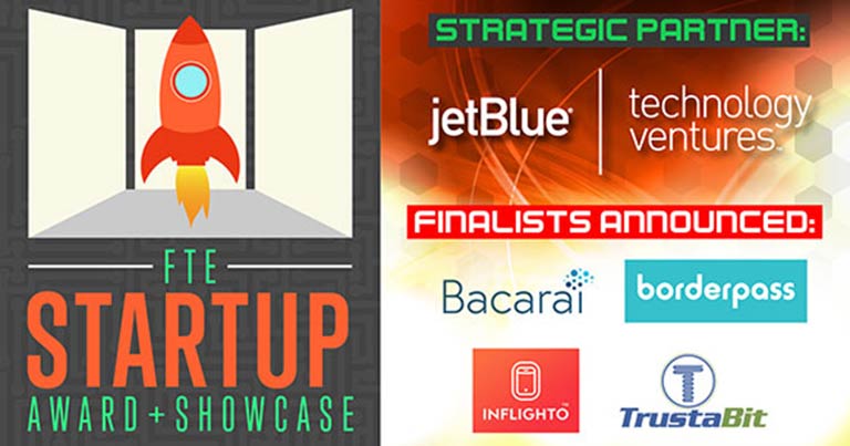 Bacarai, BorderPass, Inflighto and TrustaBit announced as FTE Asia EXPO Startup Competition finalists