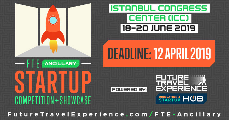 Calling all startups: Submit your entry for the Future Travel Experience Ancillary Startup Competition 2019