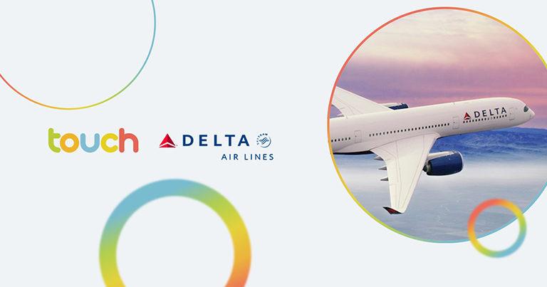 Delta evolves approach to IFE in new partnership with Touch