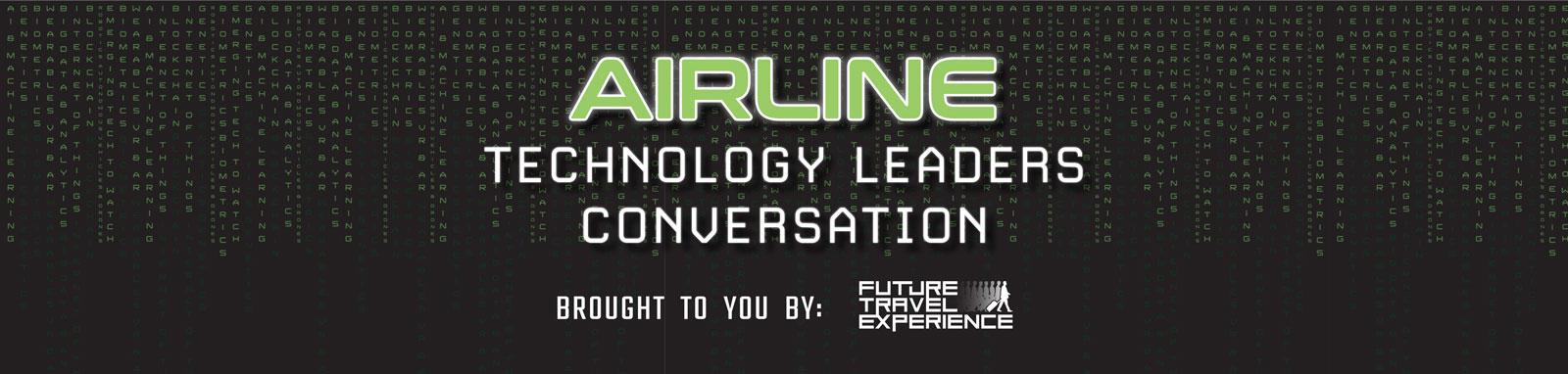 The-Airline-Technology-Leaders-Conversation