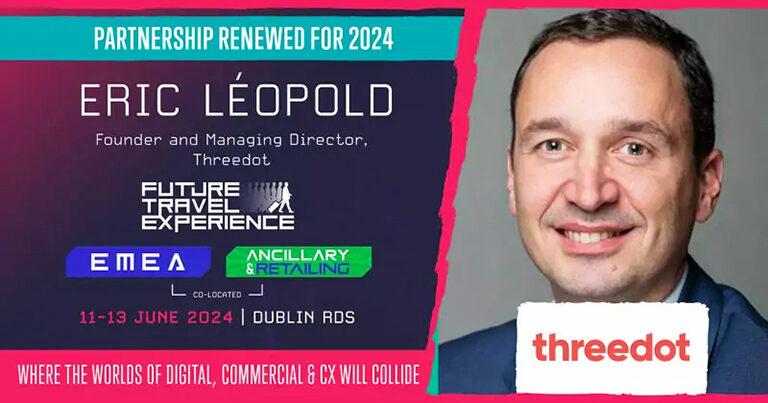 Eric Leopold returns as Content Director for FTE Ancillary & Retailing 2024