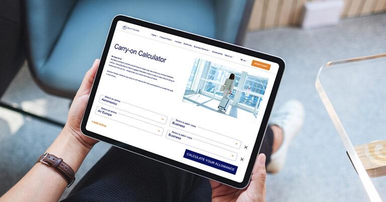 SkyTeam launches ‘Carry-on Calculator’ as part of innovation efforts to deliver “seamless customer journey”