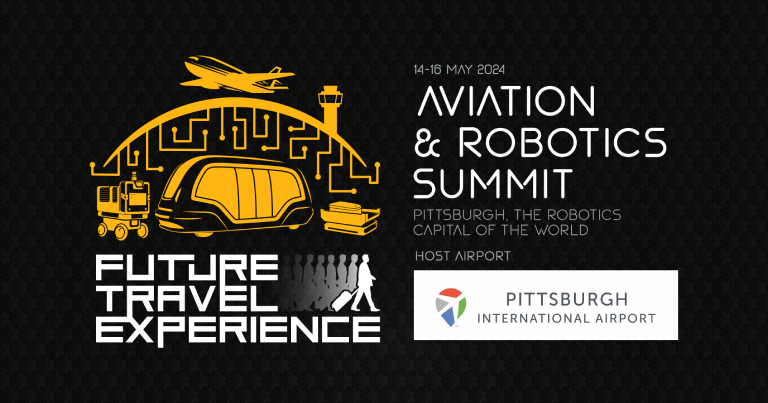 Future Travel Experience and Pittsburgh International Airport announce plans for the Aviation & Robotics Summit 2024