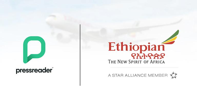 Ethiopian Airlines partners with PressReader to “further enrich inflight entertainment”